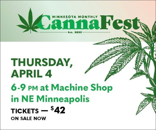 MN: Who's joining us at @MNMOmag's CannaFest on April 4? 🙋 Don't have your tickets yet? Use code CANNA25 to score a dis count on tickets!...You must be at least 21 to view this content. For those who qualify under state law only. Regulations and product availability vary by state. Nothing for purchase.